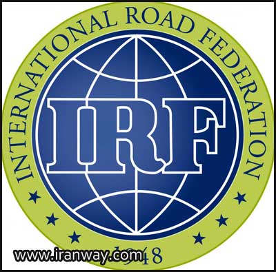 INTERNATIONAL ROAD FEDERATIONفدراسیون بین المللی راه ها